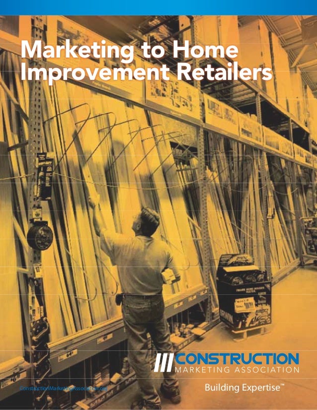 Marketing to Home Improvement Retailers