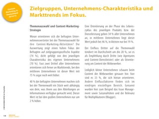 Content
Marketing in
Deutschland
2014/15
©
BRESSLER
BRAND
CONTENT,
Inh.
Florian
Breßler
Zielgruppen, Unternehmens-Charakteristika und
Markttrends im Fokus.
14
Themenauswahl und Content-Marketing-
Strategie
Woran orientieren sich die befragten Unter-
nehmensvertreter bei der Themenauswahl für
ihre Content-Marketing-Aktivitäten? Die
Auswertung zeigt einen hohen Fokus der
Befragten auf zielgruppenspezifische Aspekte
(74 %), dicht gefolgt von den jeweiligen
Charakteristika des eigenen Unternehmens
(70 %). Fast zwei Drittel aller Unternehmen
orientieren sich ferner an Markttrends, bei den
mittleren Unternehmen ist dieser Wert mit
75 % sogar noch weit höher.
40 % der befragten Unternehmen machen sich
bei der Themenwahl ein Stück weit abhängig
von dem, was ihnen aus den Abteilungen an
Informationen verfügbar gemacht wird. Dieser
Wert ist bei den großen Unternehmen nur um
2 % höher.
Eine Orientierung an der Phase des Lebens-
zyklus des jeweiligen Produkts bzw. der
Dienstleistung geben 34 % aller Unternehmen
an, in mittleren Unternehmen liegt dieser
Wert jedoch bei 46 %, in kleinen nur bei 19 %.
Der Einfluss Dritter auf die Themenwahl
tendiert im Durchschnitt um die 20 %, sei es
als Empfehlung durch Dritte (wie Agenturen
und Content-Dienstleister) oder als Orientie-
rung am Content der Mitbewerber.
Lediglich kleine Unternehmen schauen beim
Content der Mitbewerber genauer hin: hier
sind es 33 %, die sich hieran orientieren.
Andere Einflussfaktoren finden sich im
niedrigen einstelligen Bereich. Genannt
wurden hier zum Beispiel das Issue Manage-
ment sowie Saisonalitäten und die Relevanz
für Multiplikatoren (Blogger).
 