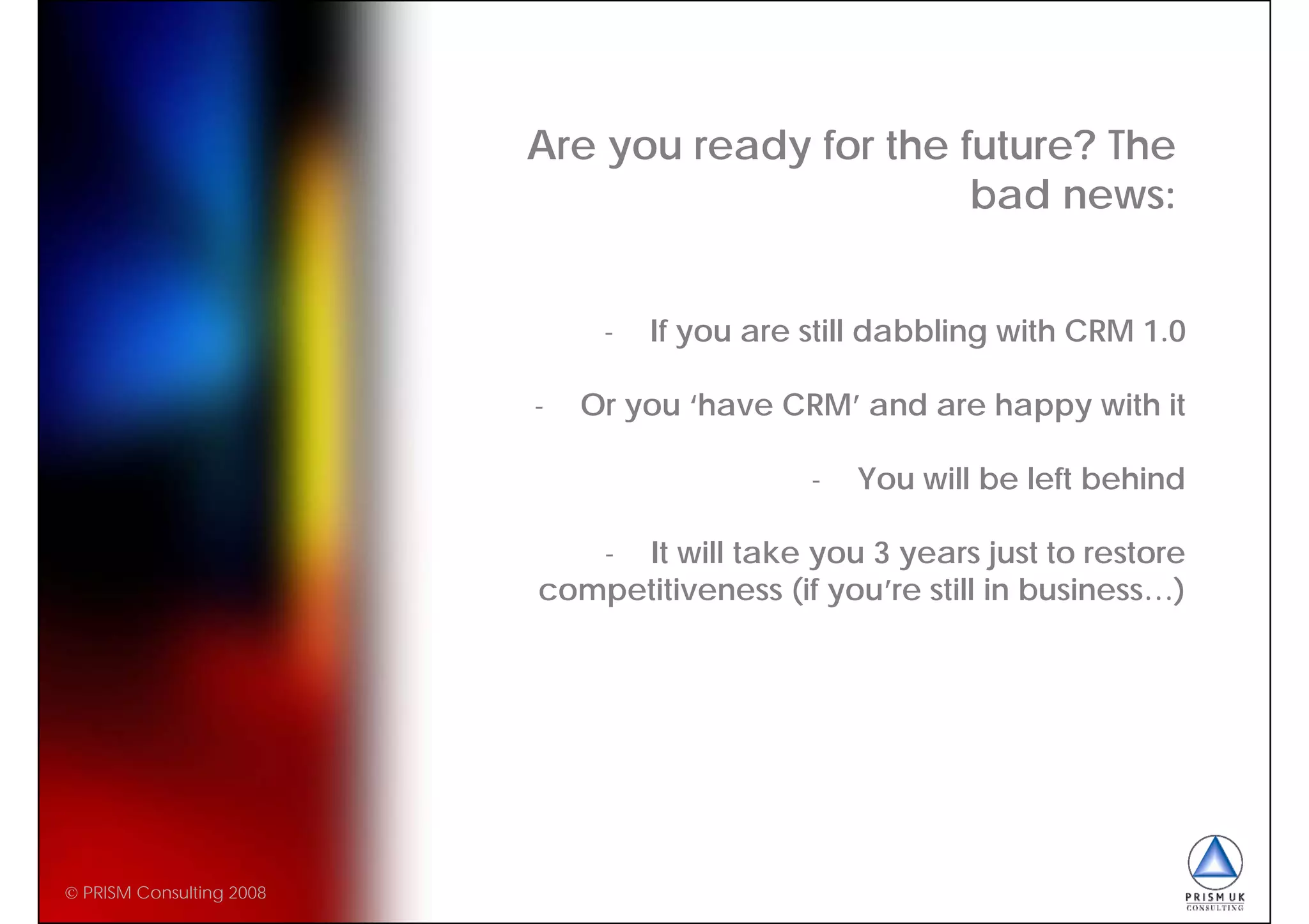 CRM 2.0 - Fundamental Changes Beyond Customer Management