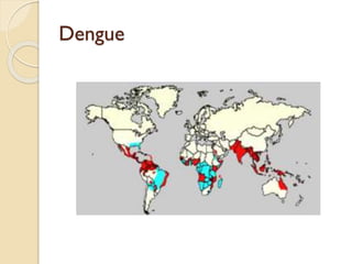 Dengue

 