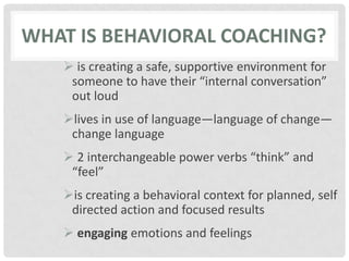 Behavioral Coaching-What is It? | PPTX