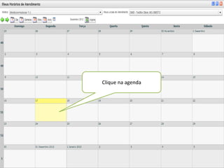 Clique na agenda
 