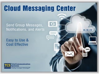 Cloud Messaging Center
 
