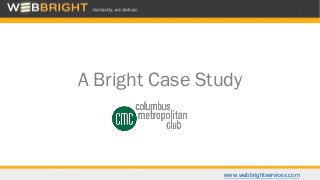 A Bright Case Study

www.webbrightservices.com

 