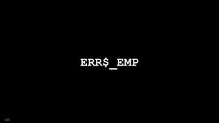 ERR$_EMP
105
 
