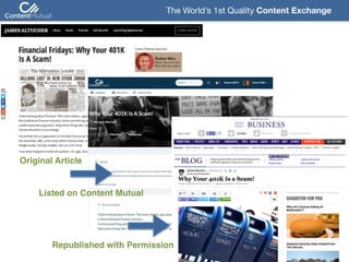 The World’s 1st Quality Content Exchange 
Original Article
Listed on Content Mutual
Republished with Permission
 