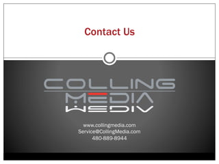 Mobile Websites
          Companies that do not have a mobile site are simply losing business to
            their competitors who are more accessible and easier to buy from.




1.  Over 50% of your customers
   will search for you on a mobile device
2. Increase Calls to your business
3.  Increase Content Sharing
4.  Make it easy for your customers to
   locate your store and get direction
5.  Increase Reservations
   and other types of conversion rates
 