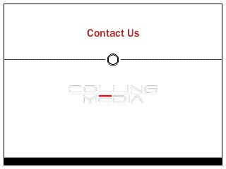 Contact Us




  www.collingmedia.com
Service@CollingMedia.com
      480-889-8944
 