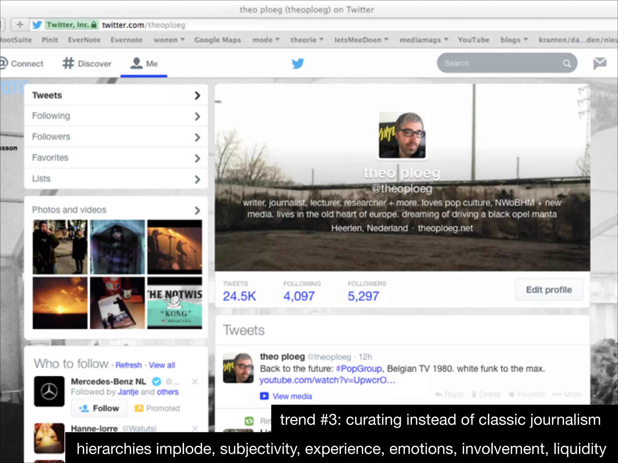 trend #3: curating instead of classic journalism
hierarchies implode, subjectivity, experience, emotions, involvement, liquidity

 