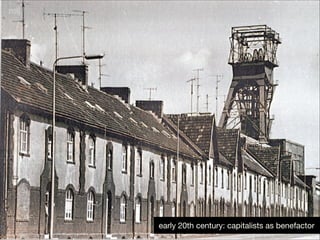 9
early 20th century: capitalists!1as benefactor

 