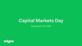 Capital Markets Day
September 29, 2020
 