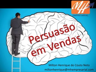 Milton Henrique do Couto Neto
miltonhenrique@mhempresarial.com
 