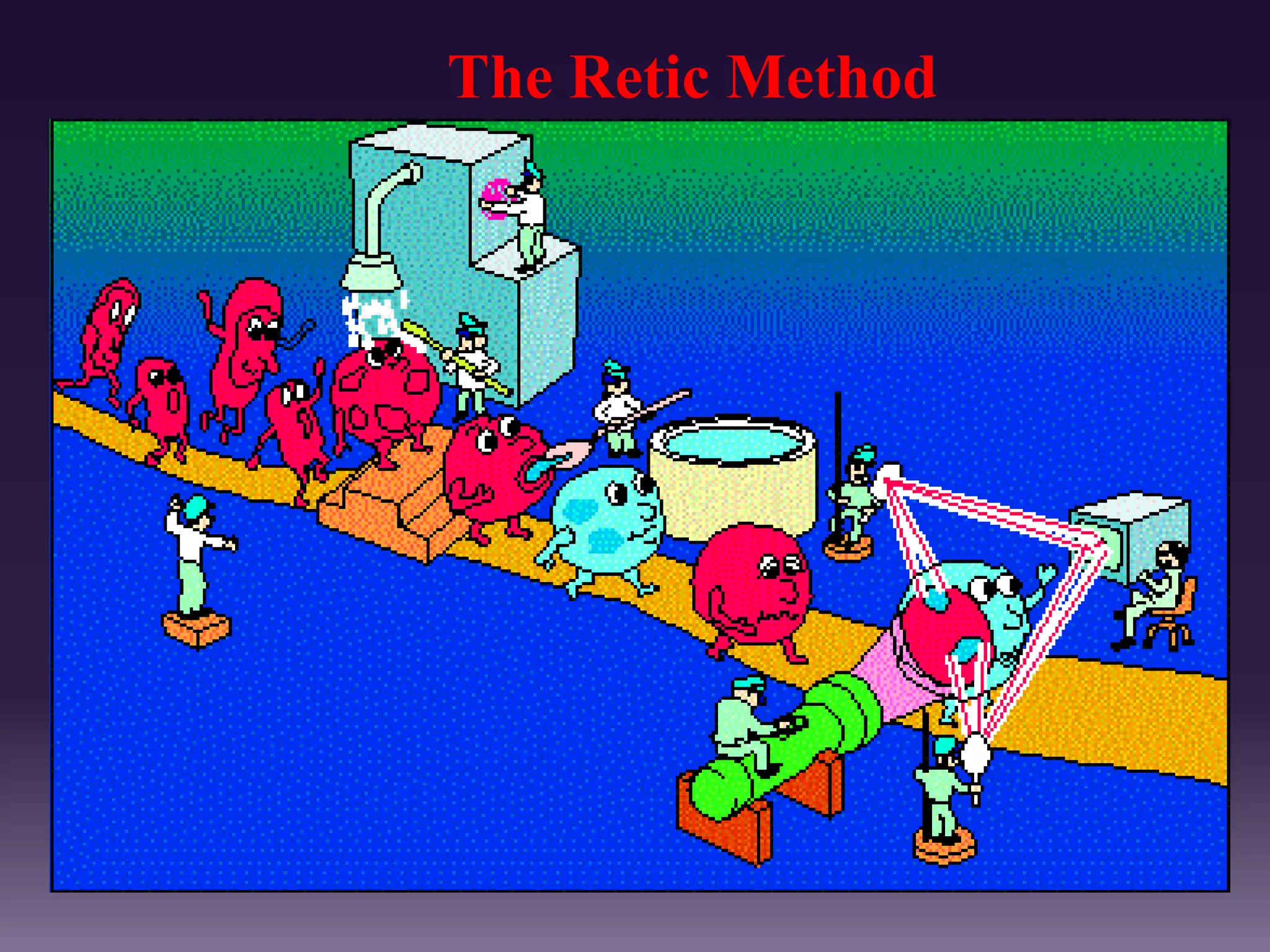 The Retic Method
 