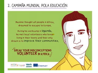2. CAMPAÑA MUNDIAL POLA EDUCACIÓN
 