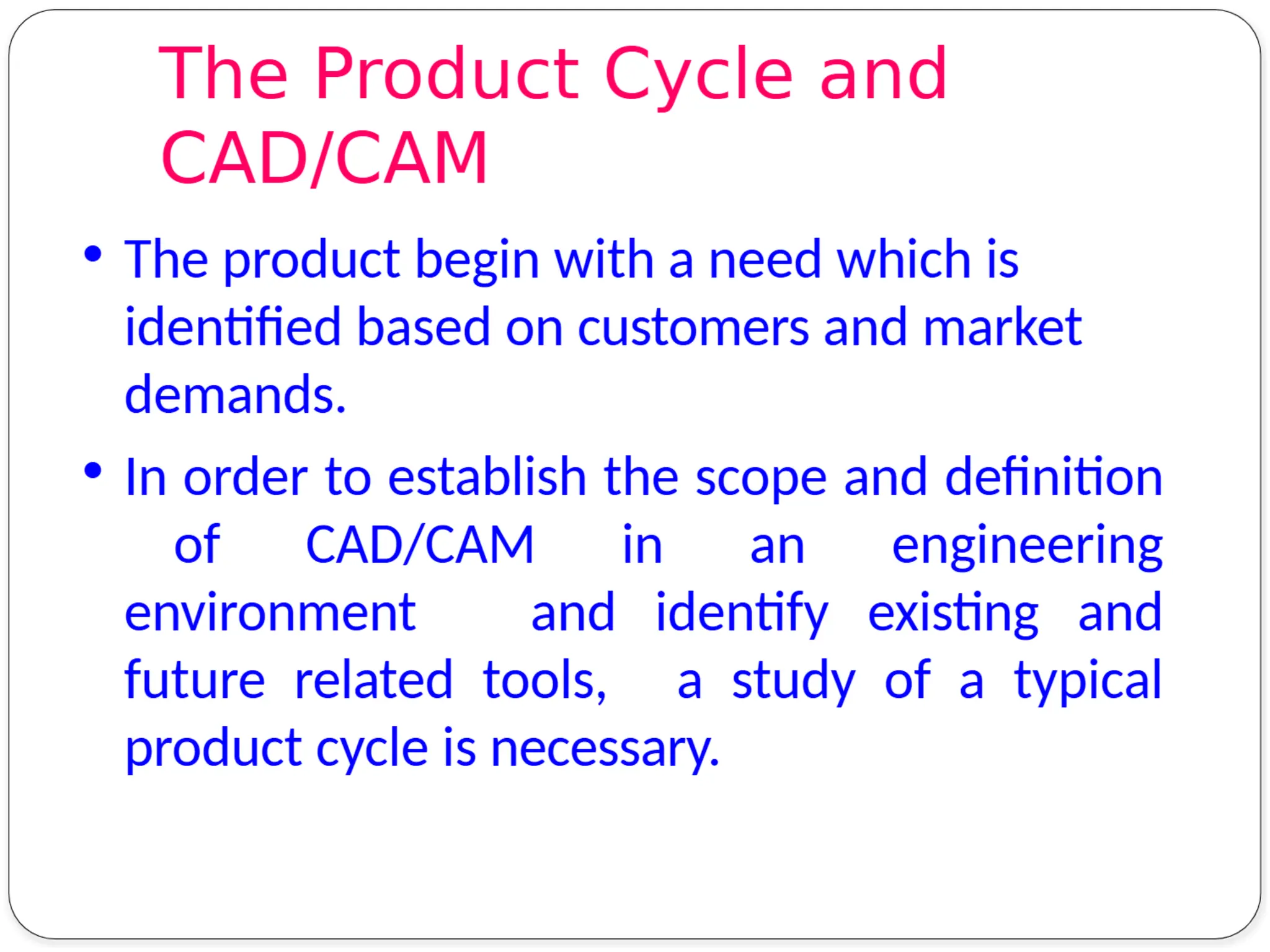 CME 372 Computer Aided Design Computer Aided Engineering unit 1