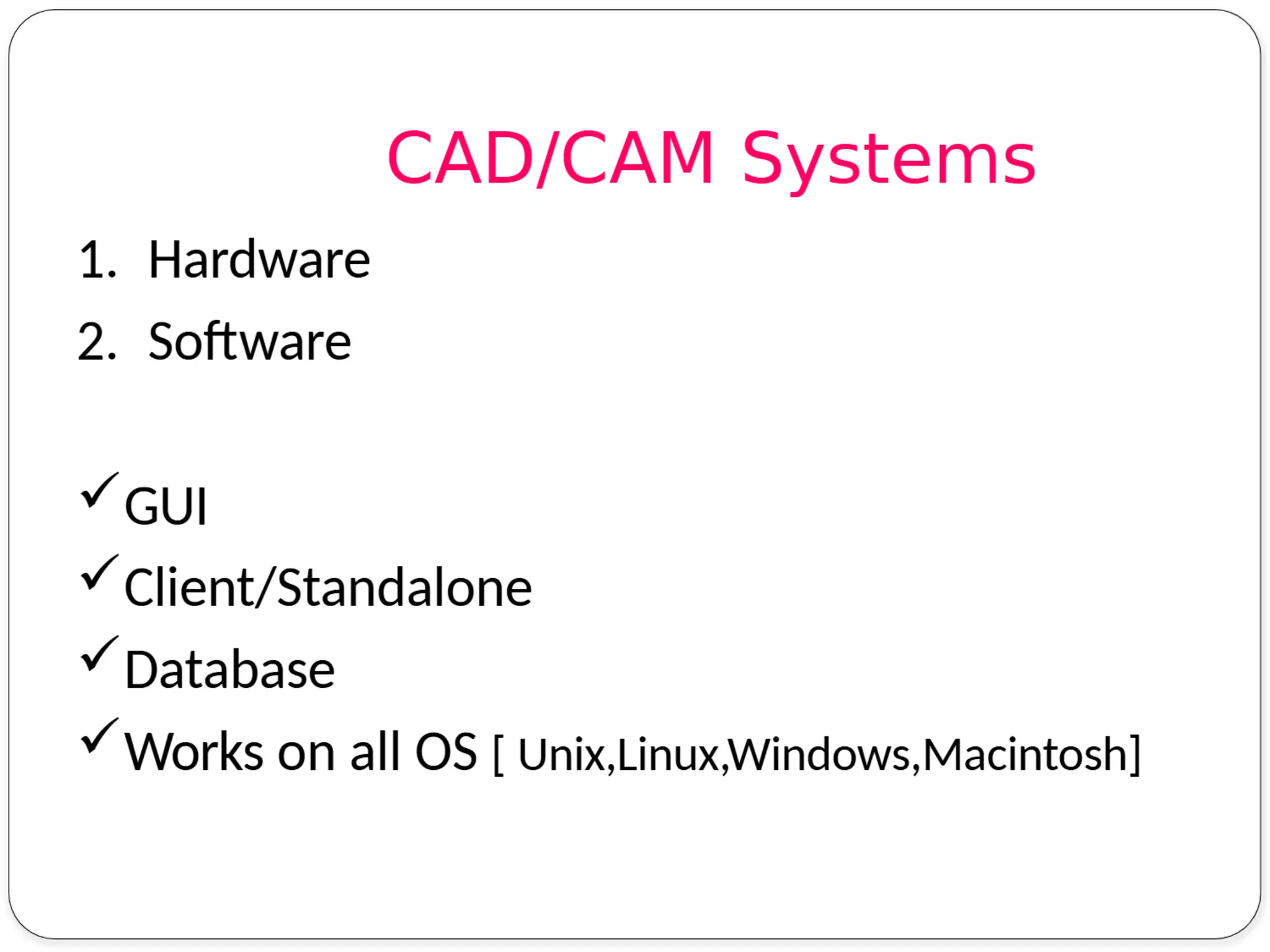 CME 372 Computer Aided Design Computer Aided Engineering unit 1