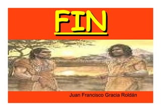 FIN Juan Francisco Gracia Roldán 