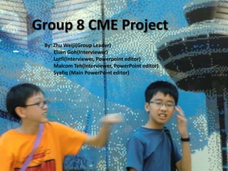 Cme project power point | PPTX