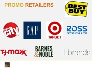 PROMO RETAILERS
 