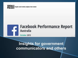 Insights for government
communicators and others

 