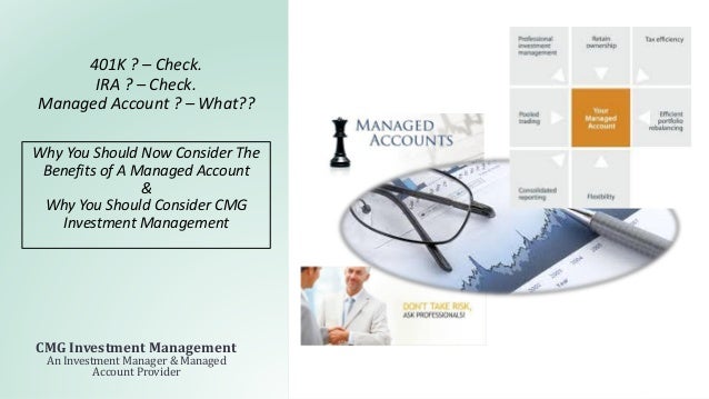 401K? Check. IRA? Check. Managed Account? WHAT