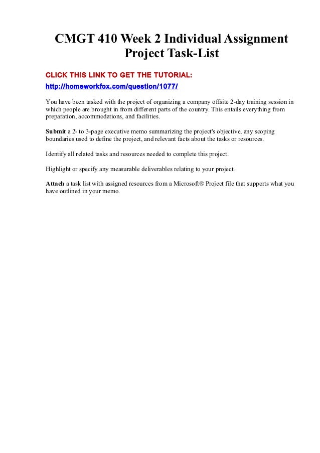 cmgt 410 week 2 individual paper memo Submit a 2- to 3-page memo that includes the following: cmgt 410 week 2 individual: write a 2- to 3-page paper on your findings. cmgt 410 week 2 individual paper memo Submit a 2- to 3-page memo that includes the following: cmgt 410 week 2 individual: write a 2- to 3-page paper on your findings.