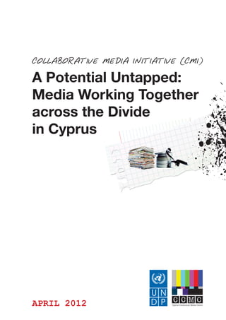 APRIL 2012   Cyprus Community Media Centre
 
