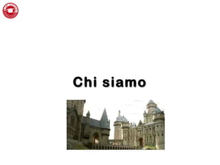 Chi siamoChi siamo
 