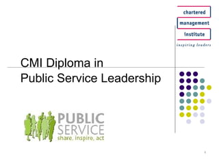     CMI Diploma in  Public Service Leadership 