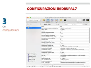 CONFIGURAZIONIINDRUPAL7
3CMI
conﬁgurazioni
 
