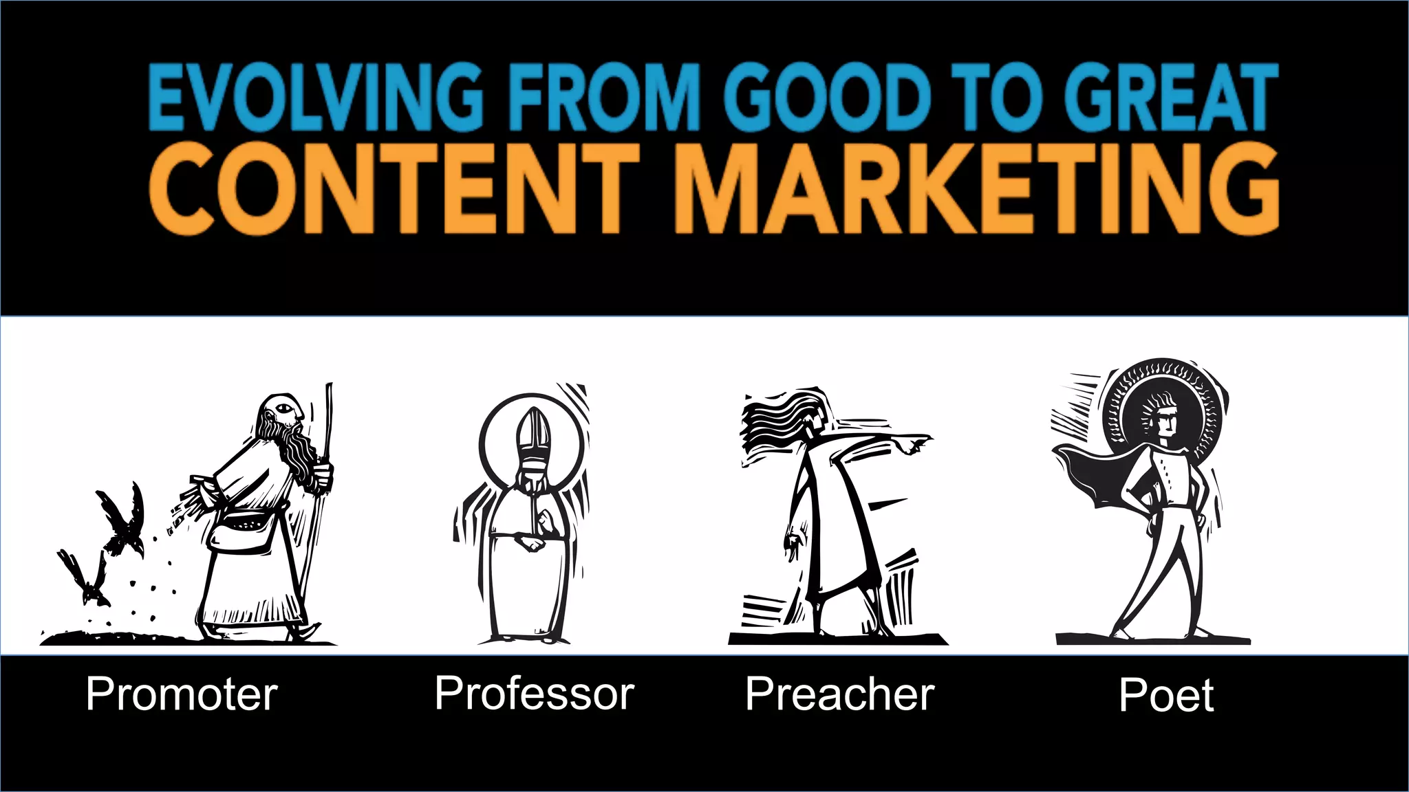 Promoter Professor Preacher Poet
 