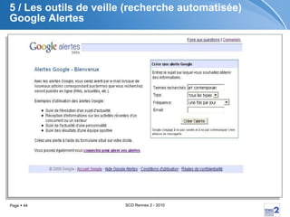 5 / Les outils de veille (recherche automatisée) Google Alertes 