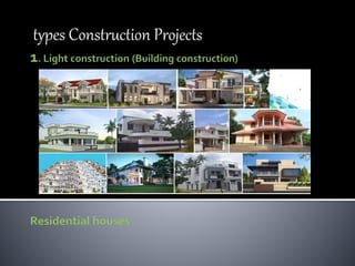 types Construction Projects
 