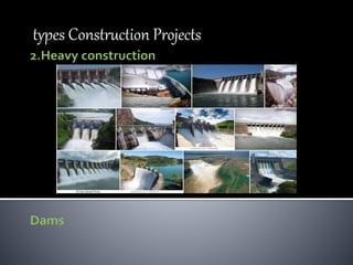 types Construction Projects
 