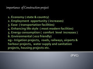 importance of Construction project
 