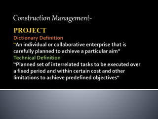 Construction Management-
 