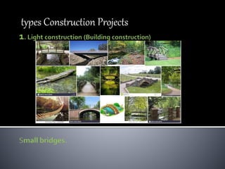 types Construction Projects
 