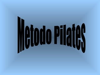 Metodo Pilates 