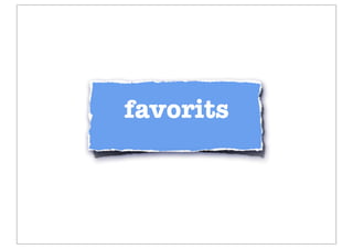 favorits
 