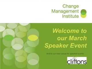 Welcome to
   our March
Speaker Event
And to our new venue for speaker events …
 