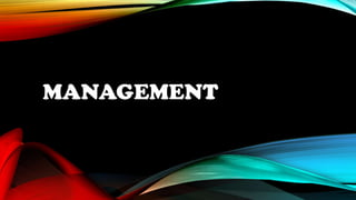 MANAGEMENT

 