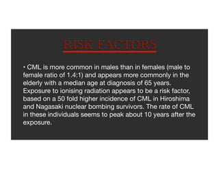 CML.PPT,CHRONIC MYELOID LEUKEMIA:HEMATOLOGY | PDF
