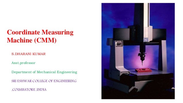 cmm 3 coordinate measuring machine