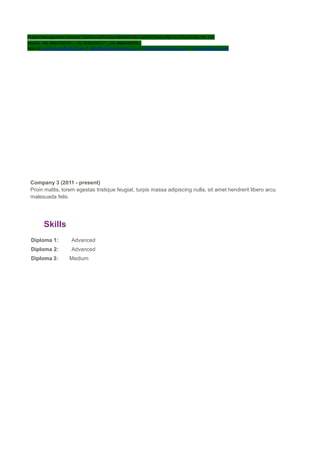 Project Management Institute~CODOCA MTVCOLA MARKETING ADVERTISING AND OUTSOURCING Pvt. Ltd.
Mobile: +91-8884782639 | +91-9036236527 | +91-8884640956 |
Mail id: pmicmmaao@gmail.com | sales@codocamtvcola.co.in | info@codocamtvcola.co.in | cmmaao@gmail.com
Company 3 (2011 - present)
Proin mattis, lorem egestas tristique feugiat, turpis massa adipiscing nulla, sit amet hendrerit libero arcu
malesuada felis.
Skills
Diploma 1: Advanced
Diploma 2: Advanced
Diploma 3: Medium
 