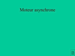 Moteur asynchrone
 