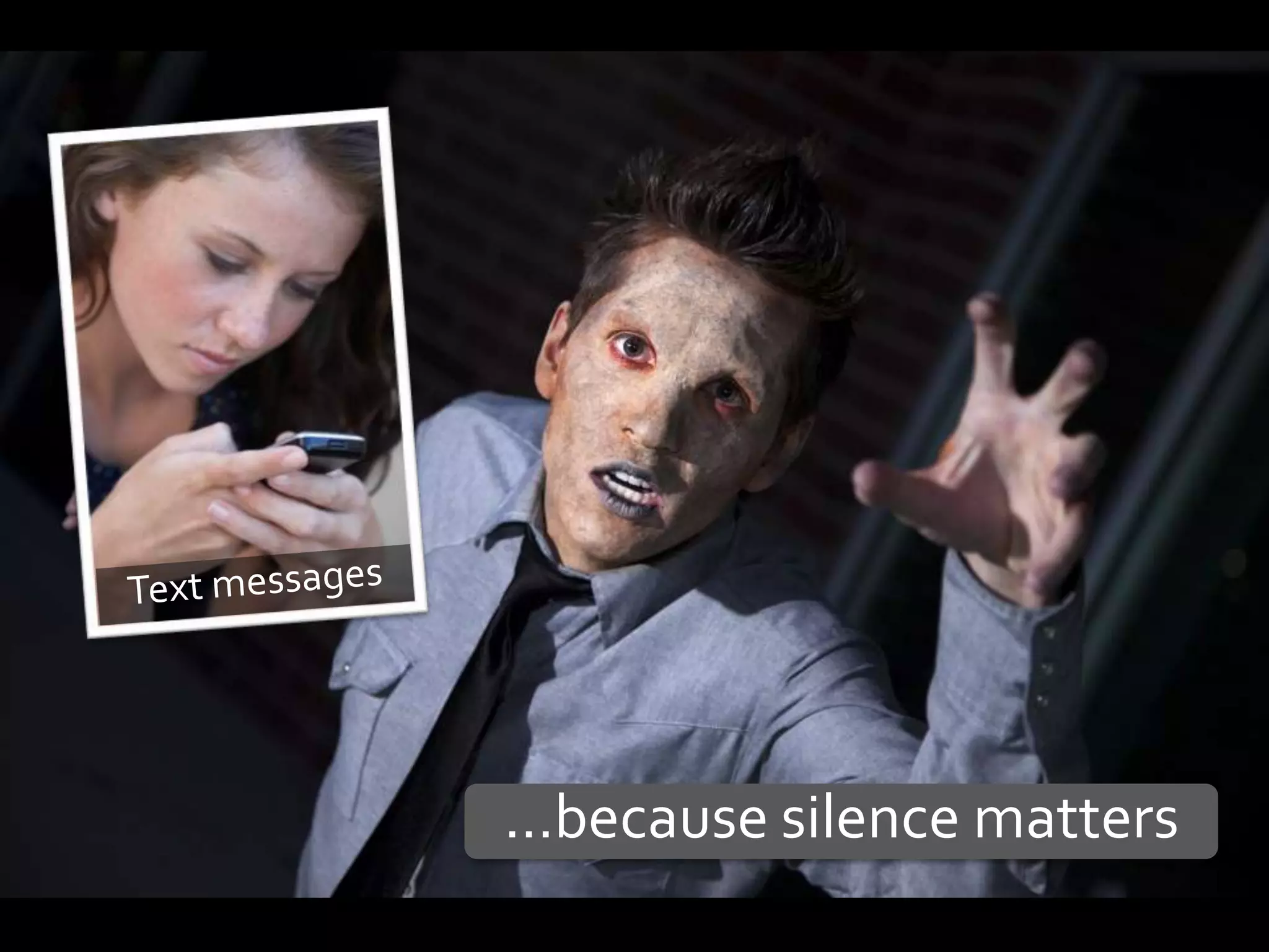 …because silence matters
 