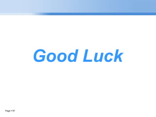Page  97 
Good Luck 
