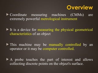 CMM ppt for mechanical engineering ( CMM) | PPTX
