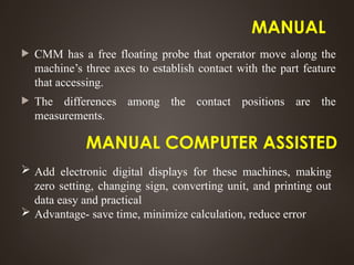 CMM ppt for mechanical engineering ( CMM) | PPTX