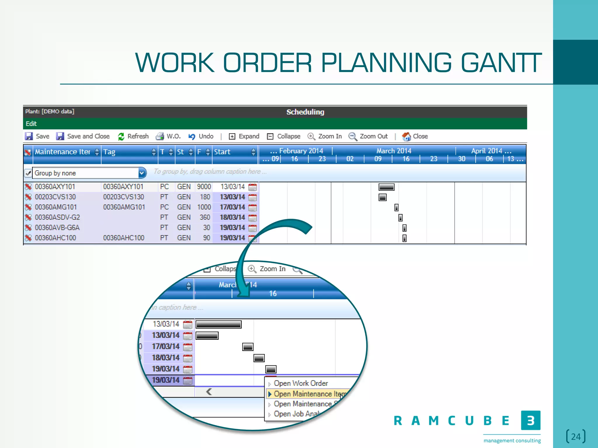 24
WORK ORDER PLANNING GANTT
 